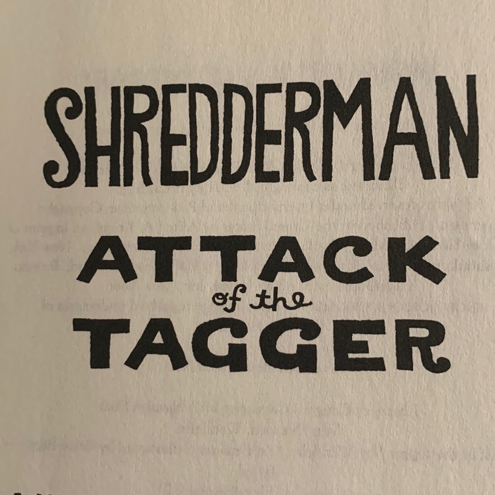 🧚🏿‍♂️3/$12🧚🏿‍♂️ Shredderman #2: Attack of the Tagger